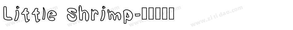 Little Shrimp字体转换